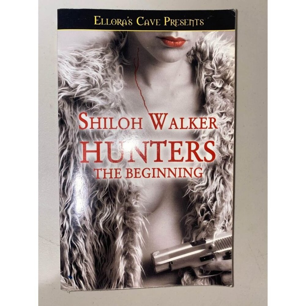 Shiloh Walker "Hunters: The Beginning" Paperback Book